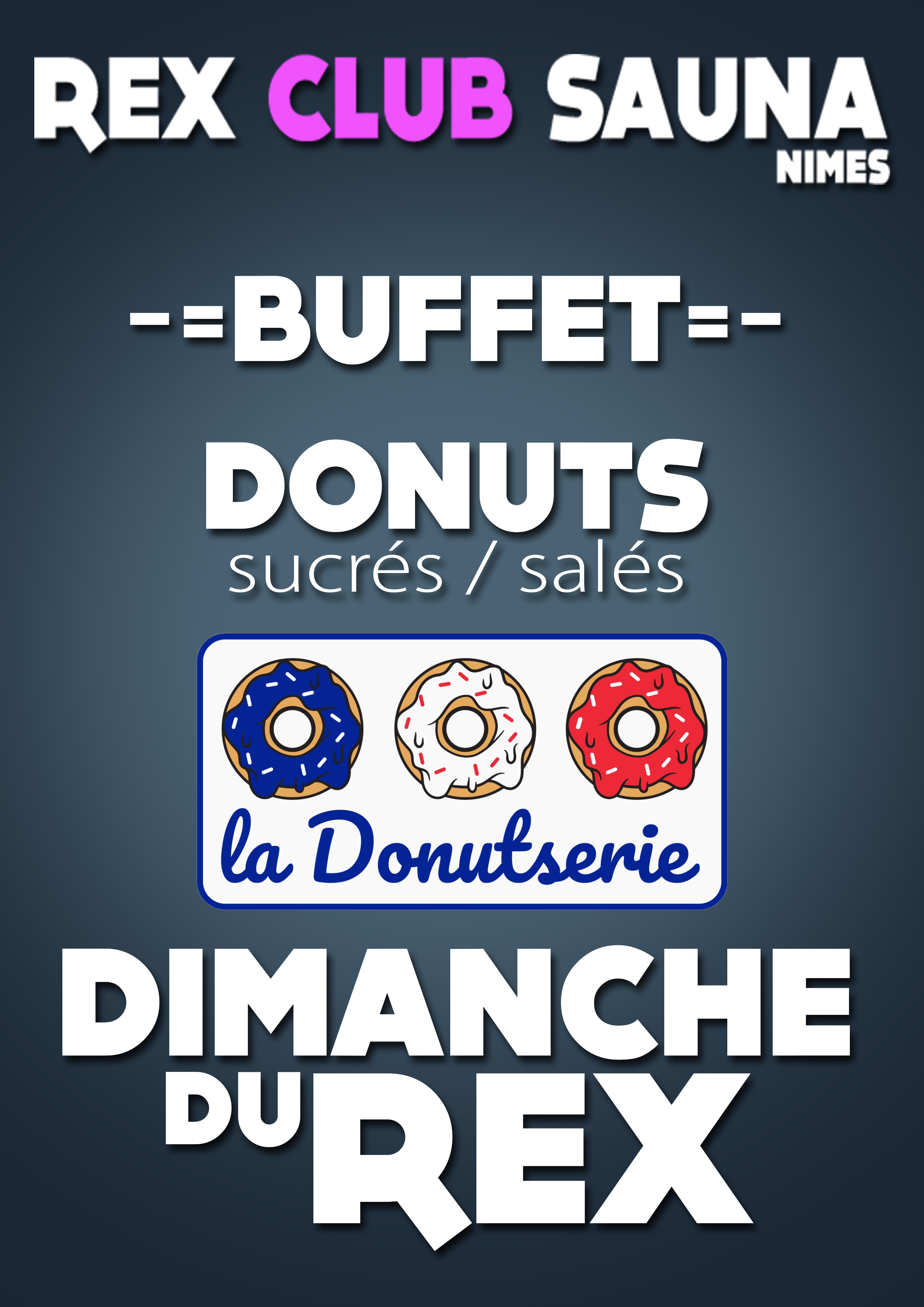 LES DIMANCHES DU REX BUFFET DONUTS @ Rex Club Sauna | Nîmes | Languedoc-Roussillon Midi-Pyrénées | France
