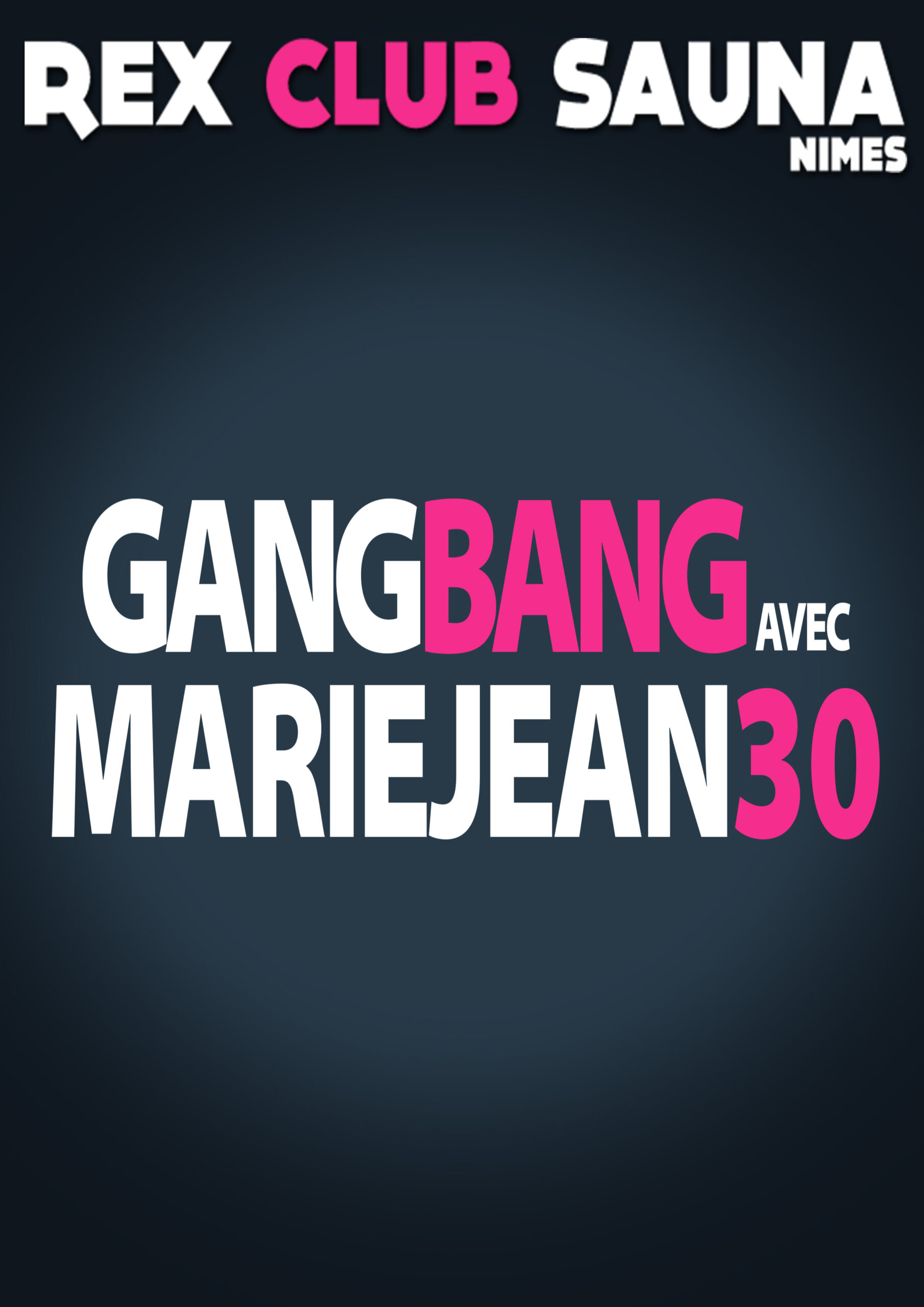 Gang bang avec MARIEJEAN30 - après-midi coquin @ Rex Club Sauna | Nîmes | Languedoc-Roussillon Midi-Pyrénées | France